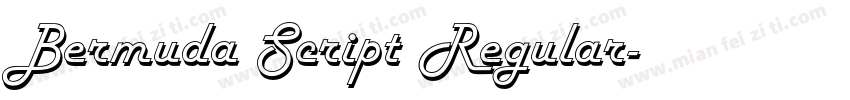 Bermuda Script Regular字体转换